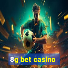 8g bet casino